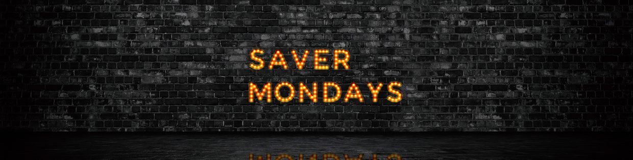 Saver Monday